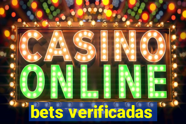 bets verificadas